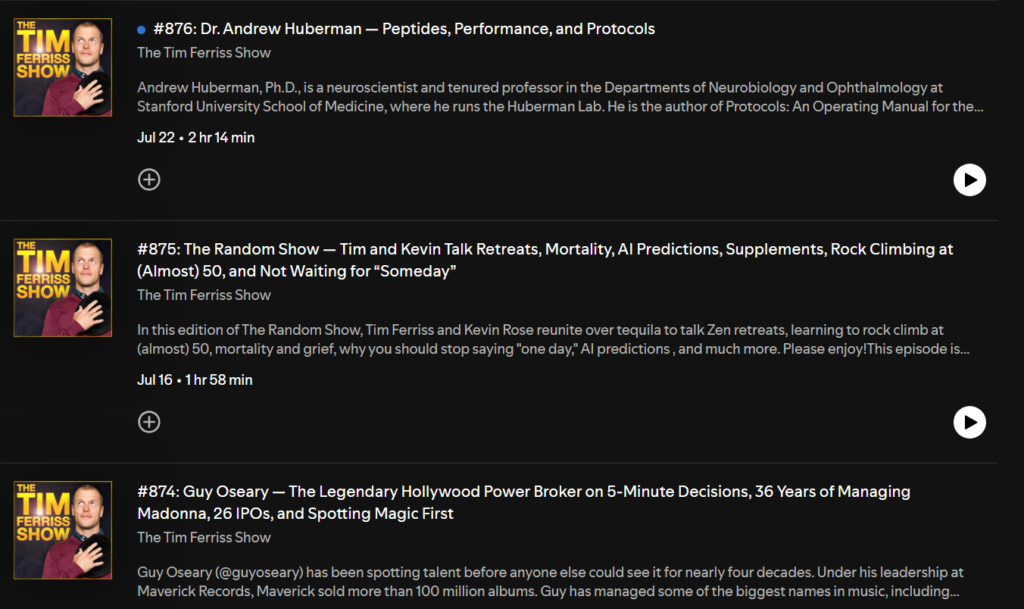 The Tim Ferriss Show podcasts with business and self-improvement episodes